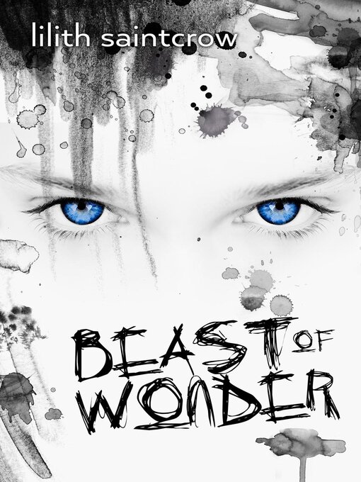 Title details for Beast of Wonder by Lilith Saintcrow - Available